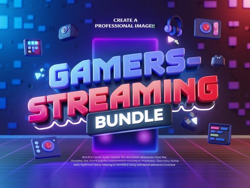 Gamers streaming bundle - gamers-streaming,